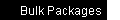 Bulk Packages