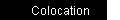 Colocation